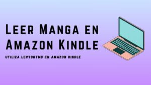 Leer Manga en Amazon Kindle